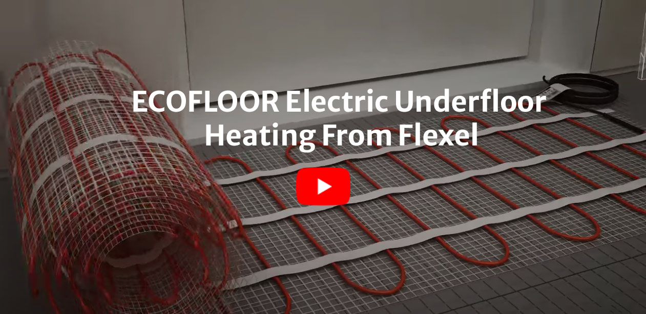 ECOFLOOR electric underfloor heating from Flexel